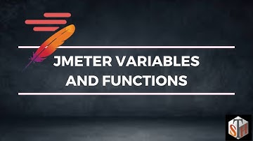 Jmeter Tutorial 16 - Jmeter Variables And Functions