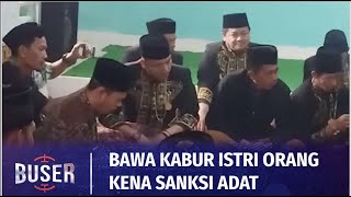 Nekat Bawa Kabur Istri Orang, Pemuda Dapat Saksi Adat dengan Dicambuk dan Didenda | Buser