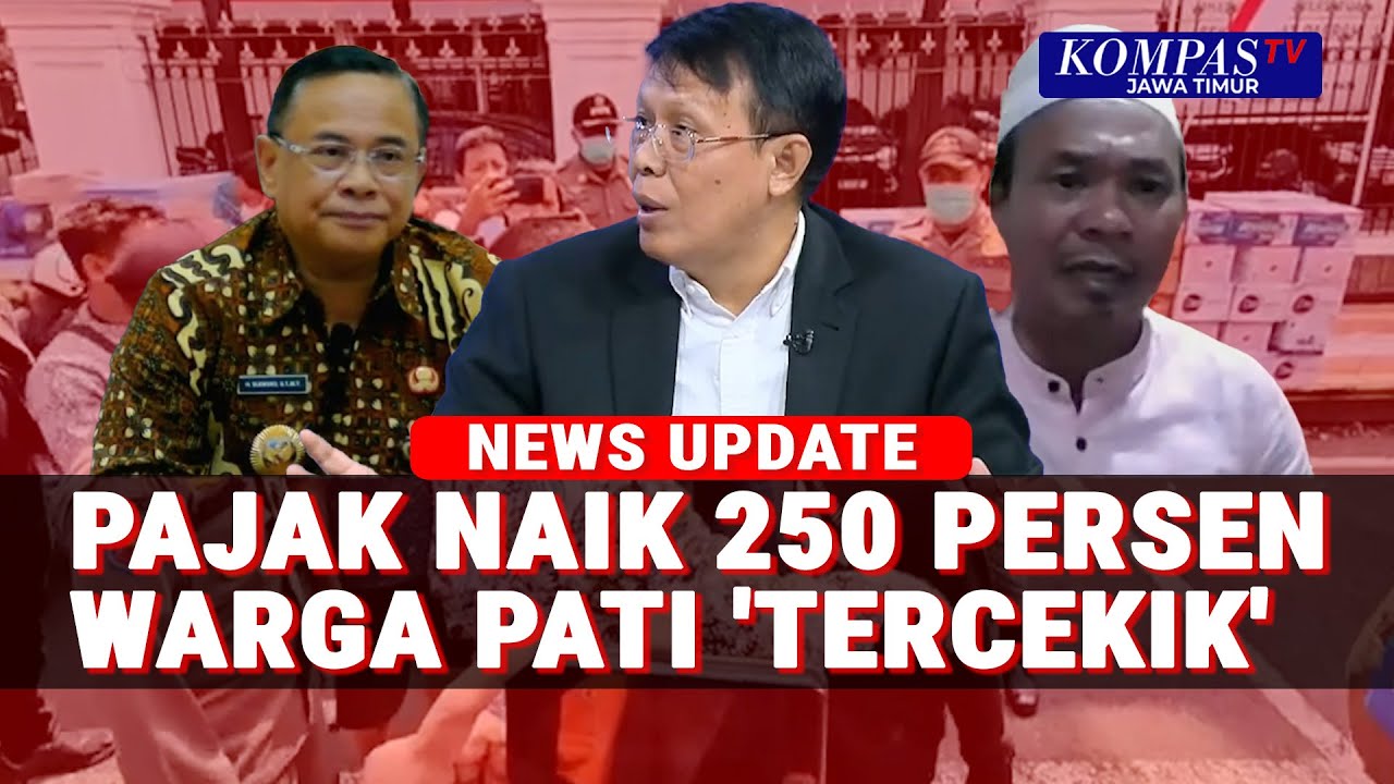 Ini Alasannya!, Warga 'Tercekik'! Bupati Pati Naikkan Pajak 250 Persen,