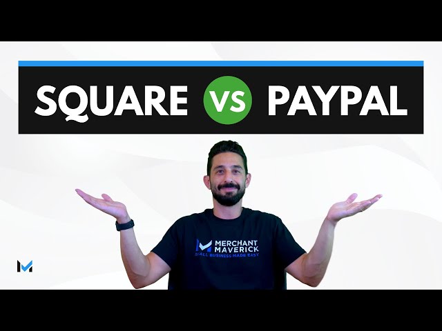 The Ultimate Comparison of Square vs PayPal class=