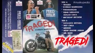 (Full Album) Farid Harja # Tragedi
