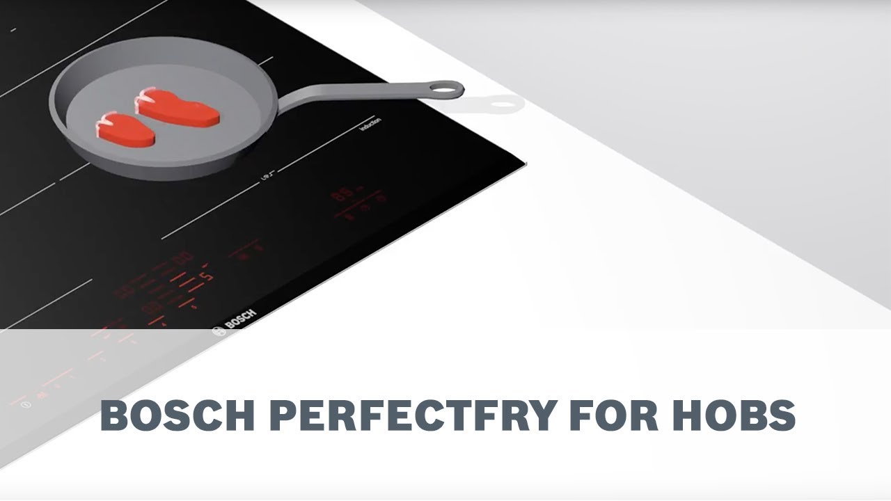 Bosch Cooktop PerfectFry Feature - Frying Made Easy - YouTube