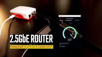 Raspberry Pi 5 - Bộ định tuyến (Router) 2.5Gbps với OpenWrt