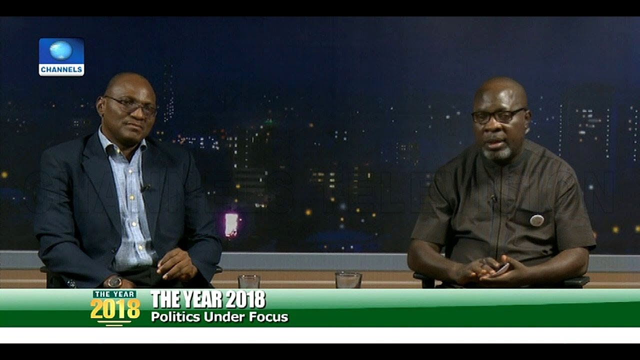 2018 In Review: Nigerian Politics In Focus Pt.2