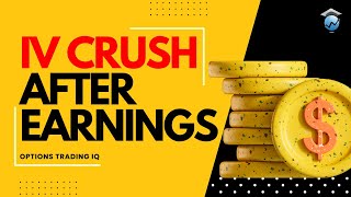 The IV Crush Effect: What Options Traders Need to Know During Earnings by Options Trading IQ 655 views 3 weeks ago 6 minutes, 35 seconds