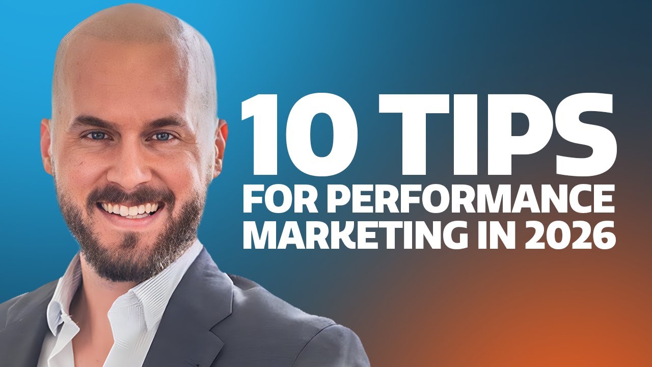 10 Performance Marketing Tips for 2026 (Webinar w/ Chris Dryer & Steven Willi)