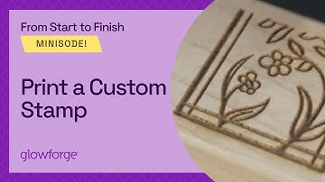Print a Custom Stamp | Engrave Rubber with Glowforge