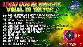 ​KUMPULAN LAGU COVER SKA REGGAE VIRAL TIKTOK POPULER FULL ALBUM TANPA IKLAN #sembilu #coverreggae 