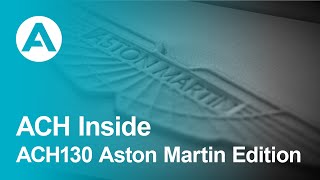 ACH Inside - ACH130 Aston Martin Edition