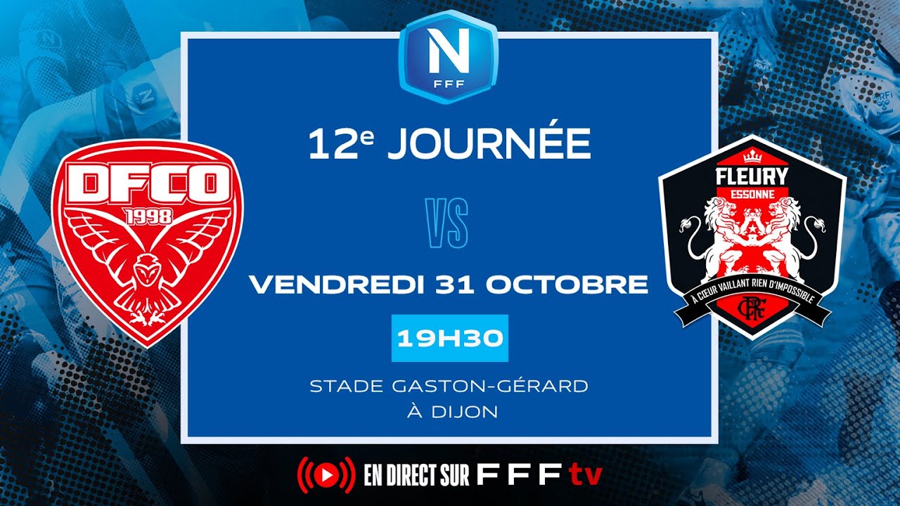 J12 I Dijon FCO vs FC Fleury 91 en replay I National FFF 2025-2026