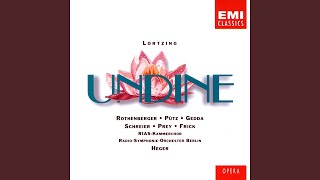 Undine, Act 2 Scene 13: No. 12a, Rezitativ und Finale, 'Vernehmet, Ritter und Vasallen!'...