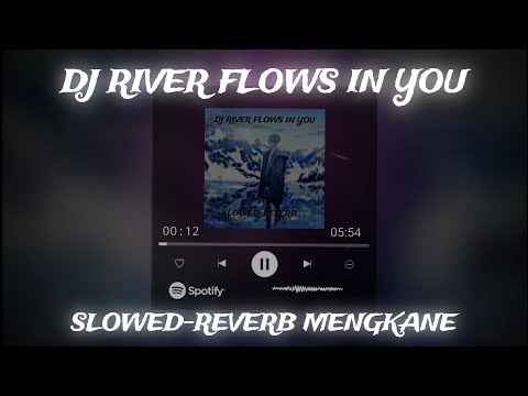 DJ River Flows In You Breakbeat (slowed+reverb)