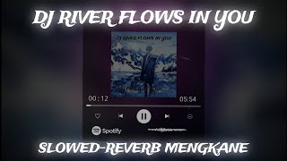 DJ RIVER FLOWS IN YOU x BREAKBEAT|| (SLOWED-REVERB) 🎧|