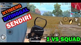 NYIMENG DITINGGAL SENDIRI (LAGI!) - PUBG MOBILE INDONESIA