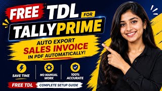 FREE TDL for TallyPrime | Auto Export Sales Invoice PDF Automatically | Save PDF Instantly screenshot 1