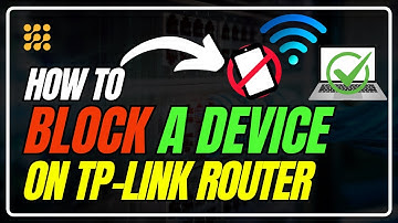 How to Block Any Device on Your TP-Link Router | Block Unwanted Devices Easily | Secure Your Wi-Fi!