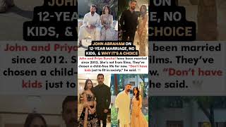 John Abraham on 12 years of marriage No Kids \u0026 why it's a choice #news#johnabraham