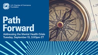 Path Forward:  Addressing the Mental Health Crisis