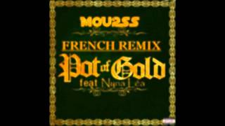 GAME Pot Of Gold FRENCH REMIX [Mou2ss Ft Nyna Léa] [Aout 2011]
