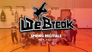 WeBreak | PDX Spring Recital 2026 #breakdancing #recital #portland #webreak