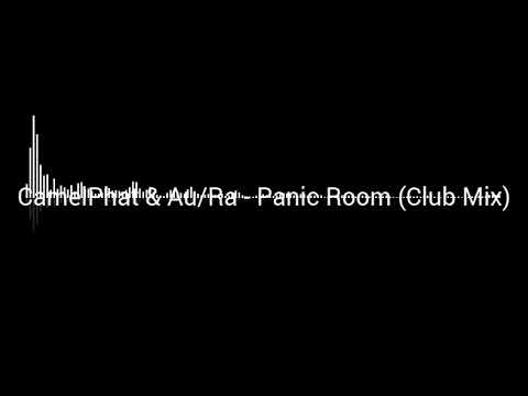 CamelPhat & Au⁄Ra - Panic Room (Club Mix)
