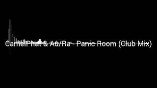 CamelPhat & Au⁄Ra - Panic Room (Club Mix)