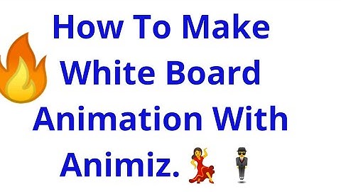 How to make white board animation with Animiz