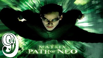 Прохождение The Matrix Path of Neo Серия 9 Особняк Меровингена