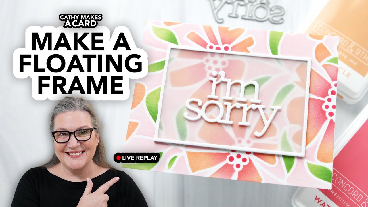 Cathy Makes a Card Live… with a floating frame! - YouTube