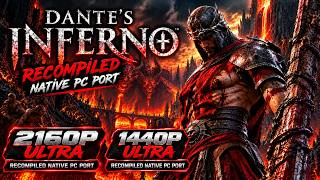 DANTE'S INFERNO - RECOMPILED NATIVE PC PORT - TEST IN 2160P / 1440P ULTRA #2