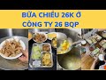Bữa chiều 26k tại công ty cổ phần 26 bộ quốc phòng - Lê Anh Nuôi