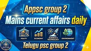 18 june 2026 APPSC Group 2 Mains Current Affairs Live | Polity, Economy, S&amp;T &amp; Environment | Daily