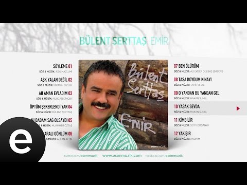 Yasak Sevda (Bülent Serttaş) Official Audio #yasaksevda #bülentserttaş - Esen Müzik