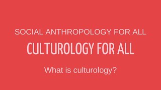 What is culturology? Lectures on culturology