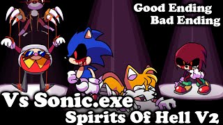 FNF | Vs Sonic.Exe - Spirits Of Hell V2 (Good Ending   Bad Ending) | Mods/Hard |