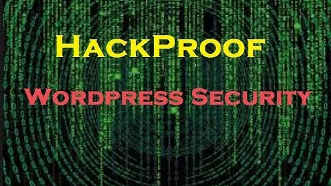 Hackproof Ultimate Wordpress Security - 2018