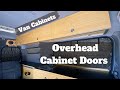 Overhead Cabinet Doors - DIY Sprinter Camper Van