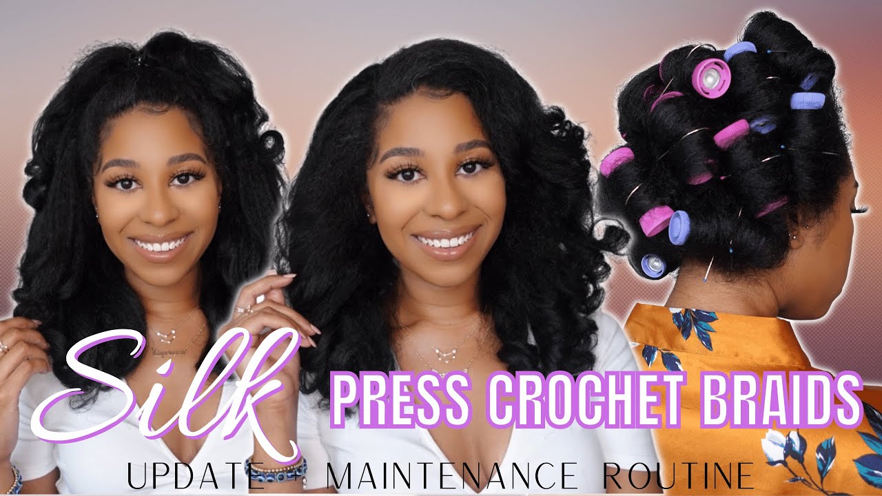 SILK PRESS CROCHET BRAIDS NIGHTTIME ROUTINE + UPDATE YouTube