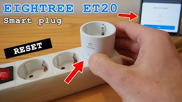EIGHTREE ET20 Wi-Fi Smart Plug • Factory reset