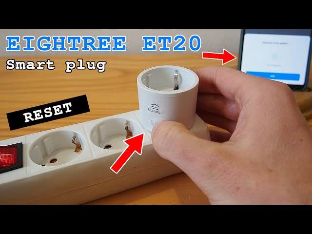 EIGHTREE ET20 Wi-Fi Smart Plug • Factory reset 