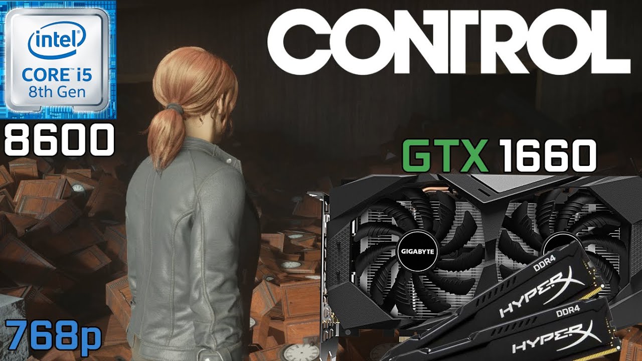 Control - GTX 1660 / i5 8600