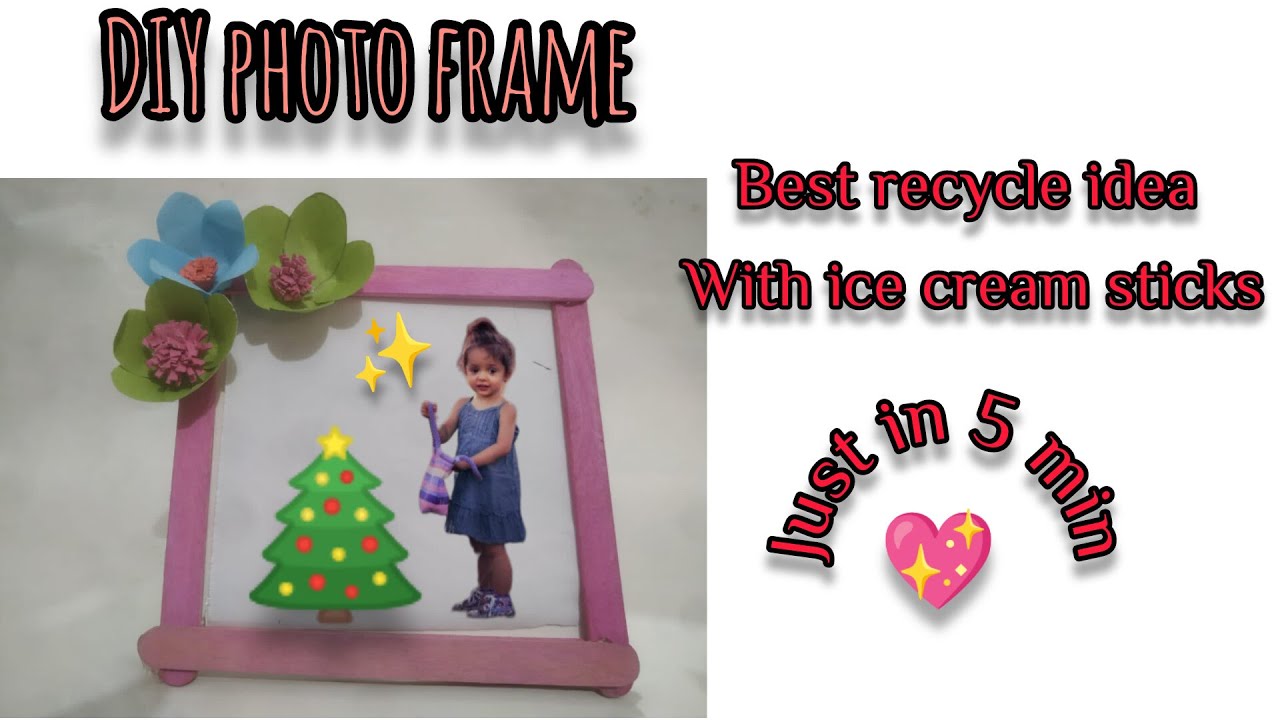DIY photo frame with popsicle sticks | Ice Cream sticks recycle idea ...
