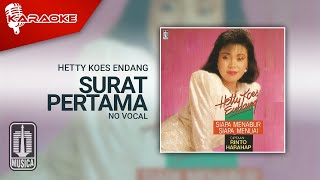 Hetty Koes Endang - Surat Pertama (Official Karaoke Video) | No Vocal