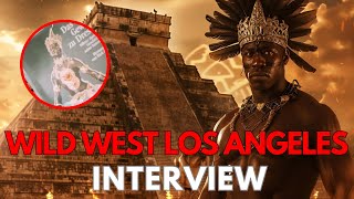 Revealing the Mysteries of the Ohio Hopewell Mounds, The Maya, Hebrew, + More: Wild West Los Angeles