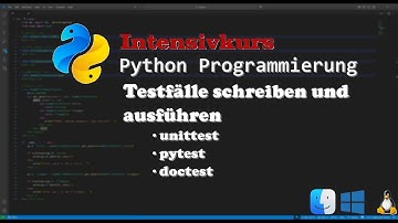 Intensivkurs Python Programmierung 🐍 - Testen mit unittest, pytest, doctest | ITWorks4U