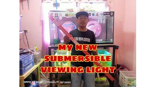 New Submersible Viewing Light