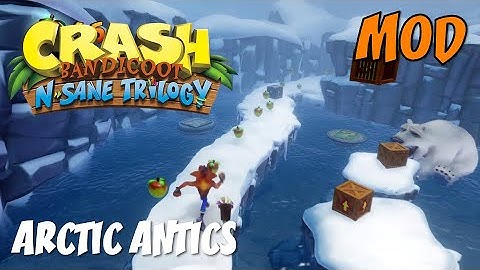 Crash Bandicoot N. Sane Trilogy - Arctic Antics Level Mod by Cogmonkey (ARD)