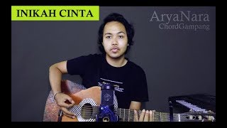 Chord Gampang (Inikah Cinta - ME) by Arya Nara (Tutorial) chords