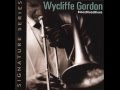 Wycliffe Gordon-"Warming Up"