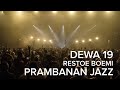 Dewa 19 Restoe Boemi !!?? #prambananjazz2018